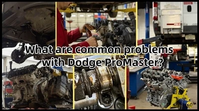 Koji su uobičajeni problemi sa Dodge ProMaster-om